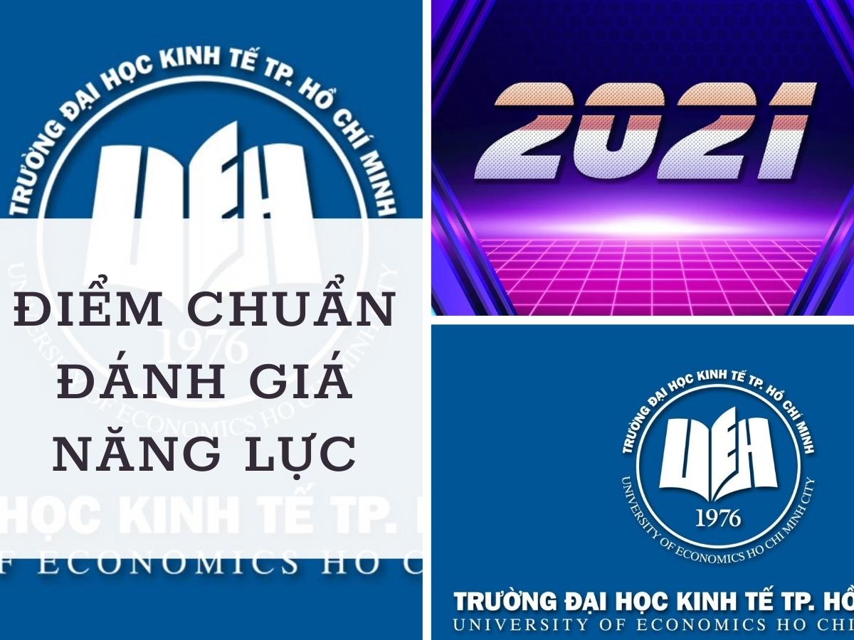 (UEH) Điểm chuẩn đánh giá năng lực 2021 Đại học Kinh tế TPHCM